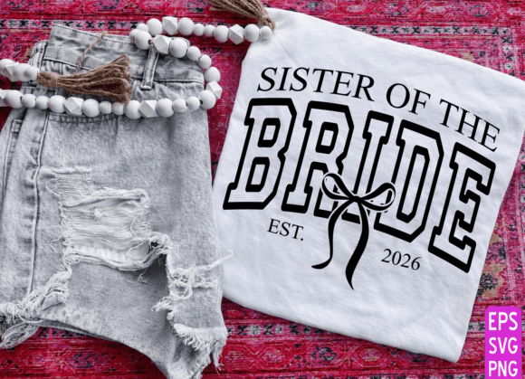Download Sister of the Bride 2026 PNG, Bride SVG - Bride Collection