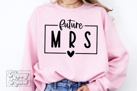 Download Future Mrs SVG - Bride to Be - Engaged - Bride Collection
